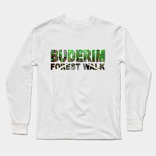 BUDERIM Forest Walk - Sunshine Coast Australia Long Sleeve T-Shirt